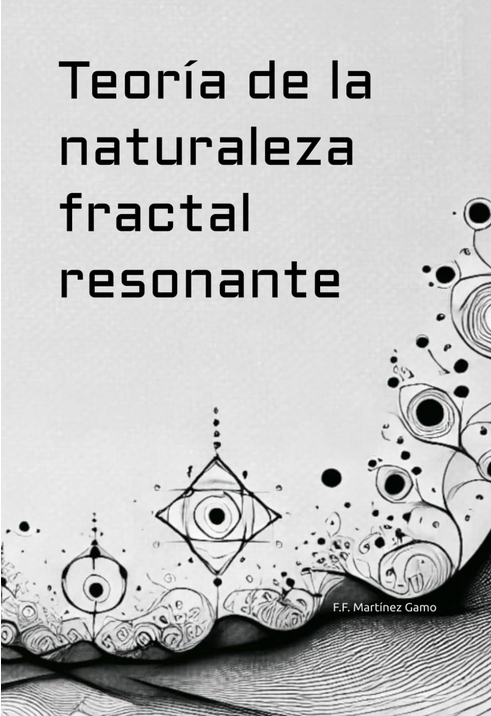 Teoría de la naturaleza fractal resonante
